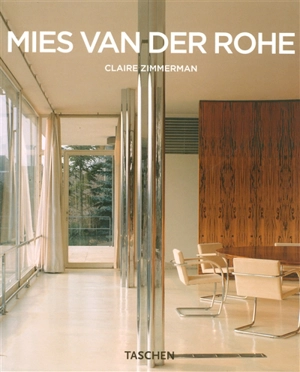 Mies van der Rohe : 1886-1969 : la structure de l'espace - Claire Zimmerman