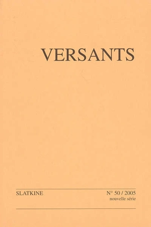 Versants, n° 50. Littérature et voyage