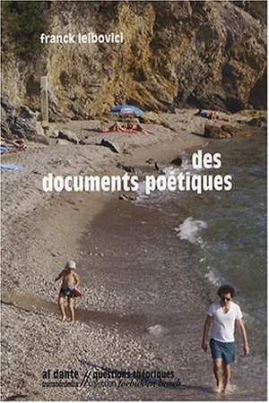 Des documents poétiques - Franck Leibovici