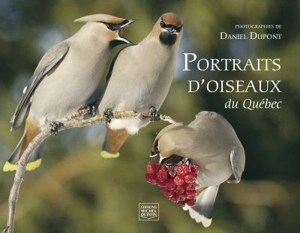 Portraits d'oiseaux du Québec - Michel Leboeuf