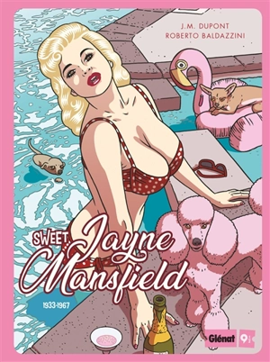 Sweet Jayne Mansfield : 1933-1967 - Jean-Michel Dupont