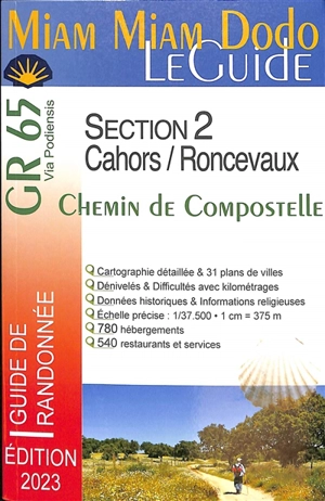 GR 65, via Podiensis : section 2, de Cahors à Saint-Jean-Pied-de-Port et Roncevaux : chemin de Compostelle, guide de randonnée - Lauriane Clouteau
