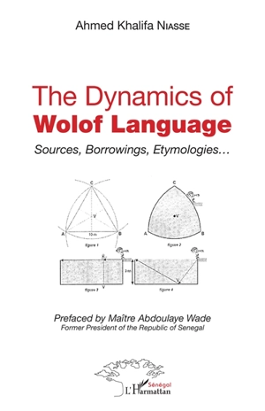 The dynamics of Wolof language : sources, borrowings, etymologies... - Ahmed Khalifa Niasse