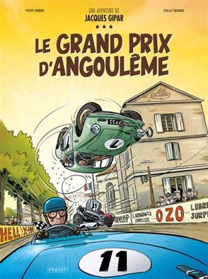Une aventure de Jacques Gipar. Vol. 11. Le Grand Prix d'Angoulême - Thierry Dubois