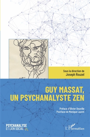 Guy Massat, un psychanalyste zen - Guy Massat