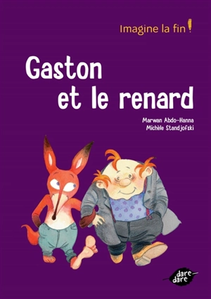 Gaston et le renard - Marwan Abdo-Hanna