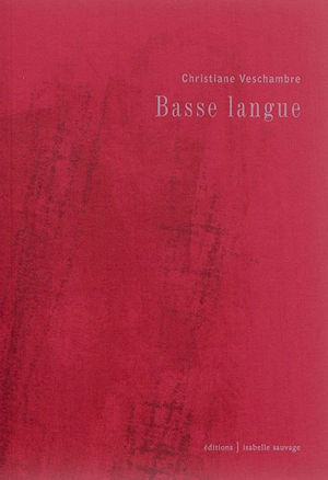 Basse langue - Christiane Veschambre