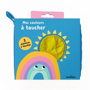 Mes couleurs à toucher : 5 matières à toucher - Isabel Aniel