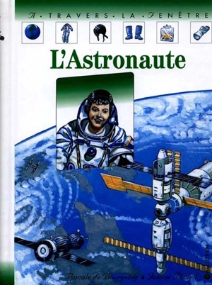L'astronaute - Pascale de Bourgoing
