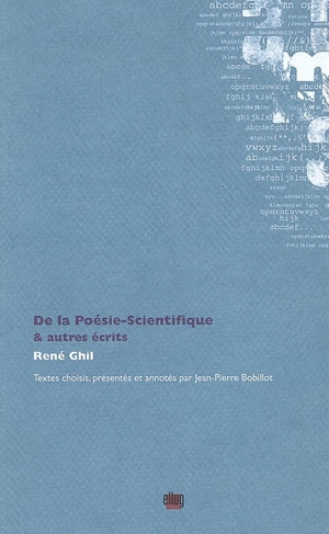 De la poésie-scientifique & autres récits - René Ghil