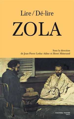 Lire, dé-lire Zola