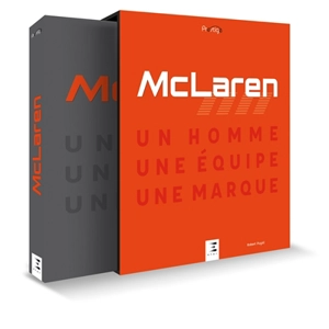 McLaren : un homme, une équipe, une marque - Robert Puyal