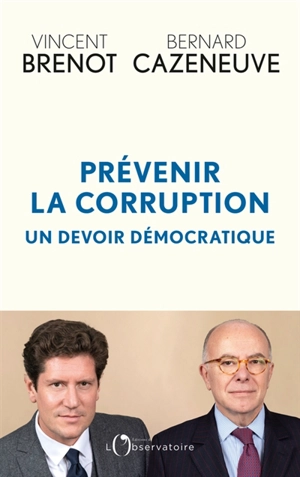 Prévenir la corruption : un devoir démocratique - Vincent Brenot