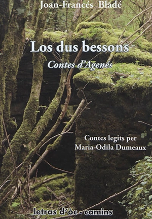 Los dus bessons : contes d'Agenés - Jean-François Bladé