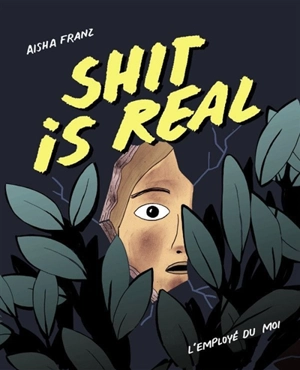 Shit is real - Aisha Franz