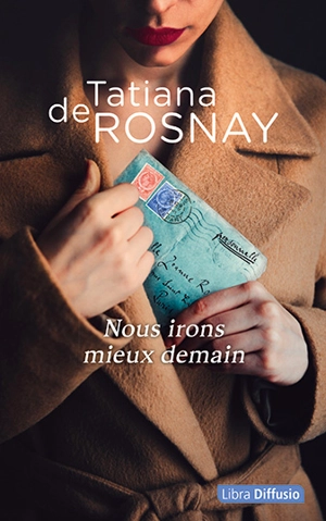 Nous irons mieux demain - Tatiana de Rosnay