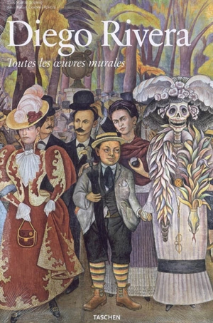 Diego Rivera : toutes les oeuvres murales - Luis-Martin Lozano