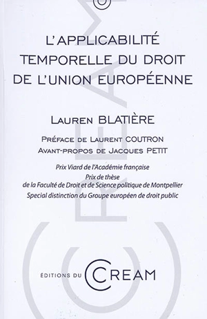 L'applicabilité temporelle du droit de l'Union européenne - Lauren Blatière