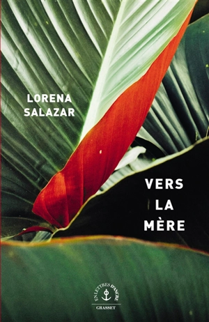 Vers la mère - Lorena Salazar