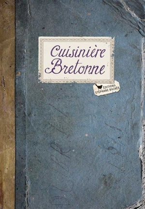 Cuisinière bretonne - Caroline Mignot