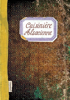 Cuisinière alsacienne - Caroline Mignot