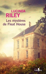 Les mystères de Fleat House - Lucinda Riley
