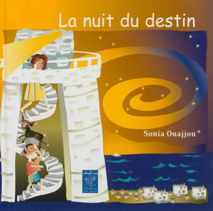 La nuit du destin - Sonia Ouajjou