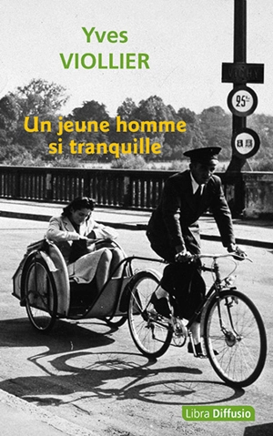 Un jeune homme si tranquille - Yves Viollier