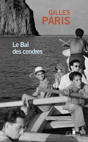 Le bal des cendres - Gilles Paris