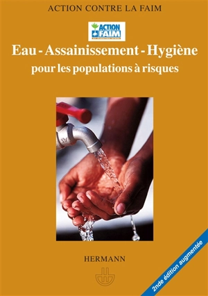 Eau, assainissement, hygiène pour les populations à risques - Action contre la faim