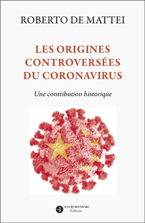 Les origines controversées du coronavirus : une contribution historique - Roberto De Mattei