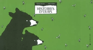 Histoires d'ours - Antonio Ventura