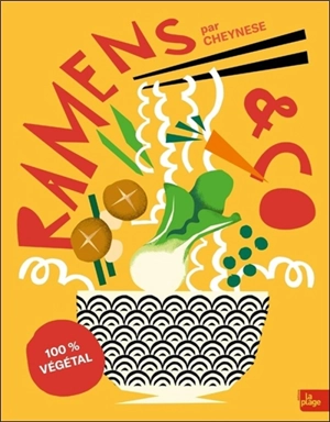 Ramens & co : 100 % végétal - Cheynese Khachame