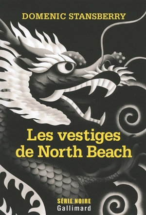 Les vestiges de North Beach - Domenic Stansberry