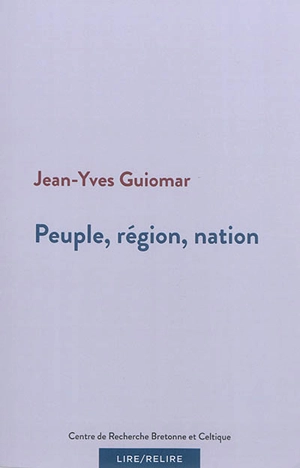 Peuple, région, nation - Jean-Yves Guiomar