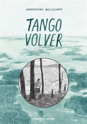 Tango volver - Hanneriina Moisseinen