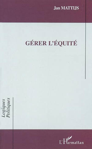 Gérer l'équité : le cas des politiques technologiques européennes - Jan Mattijs