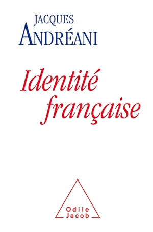 Identité française - Jacques Andréani