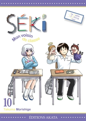 Séki, mon voisin de classe. Vol. 10 - Takuma Morishige