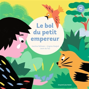 Le bol du petit empereur - Caroline Pellissier