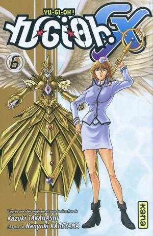 Yu-Gi-Oh ! GX. Vol. 6 - Kazuki Takahashi