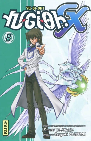 Yu-Gi-Oh ! GX. Vol. 8 - Naoyuki Kageyama