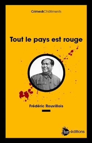 Tout le pays est rouge - Frédéric Rouvillois