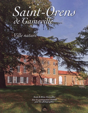 Saint-Orens de Gameville : ville nature - Brice Torrecillas