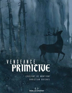 Vengeance primitive ; Une nuit ensorcelée