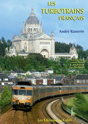 Les turbotrains français - André Rasserie