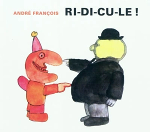 Ri-di-cu-le ! - André François