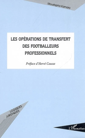 Les opérations de transfert des footballeurs professionnels - Moustapha Kamara