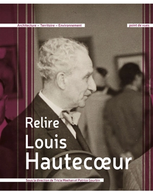 Relire Louis Hautecoeur