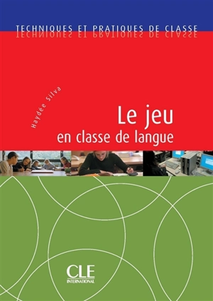 Le jeu en classe de langue - Haydée Silva